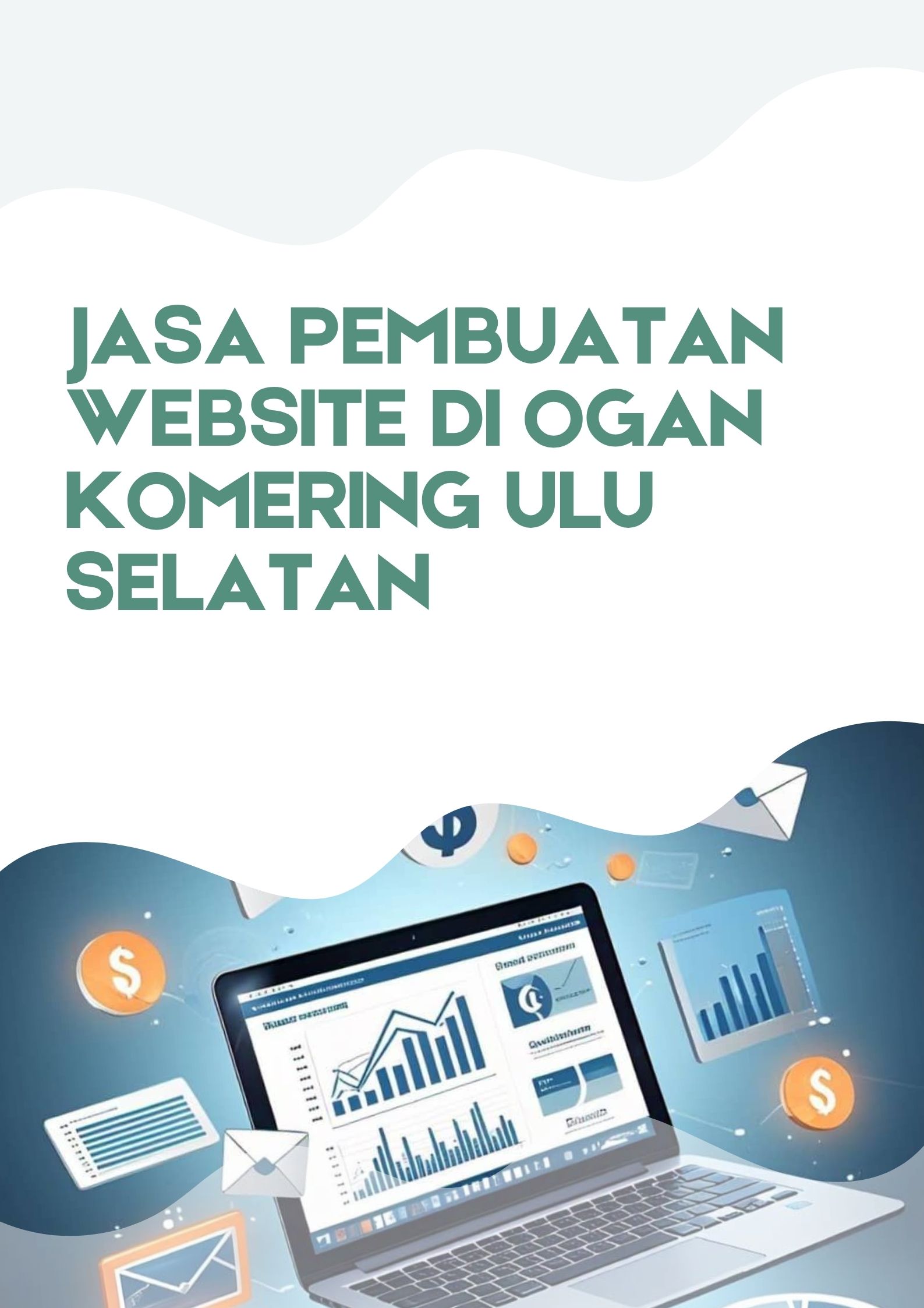 Jasa Pembuatan Website di Ogan Komering Ulu Selatan